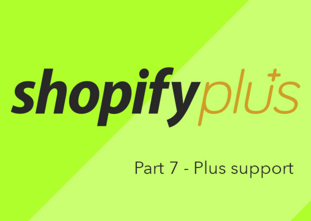 Part 7 - Plus support
